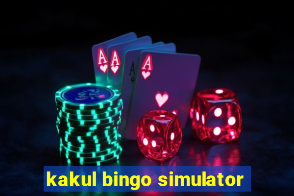 kakul bingo simulator